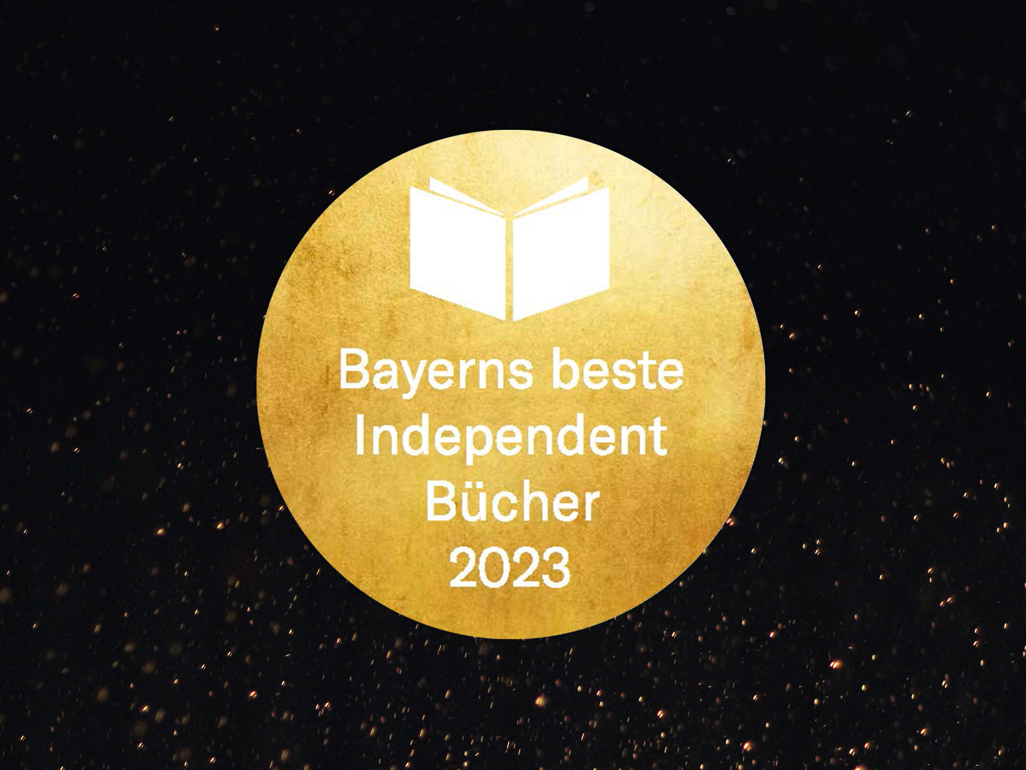 Auszeichnung Bayerns beste Independent Bücher 2023 für  unser Axolotl-Buch